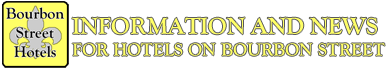 Bourbon Street Hotels Bourbon Street Hotels